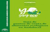 Guía de puntos de venta de alimentos ecológicos en Andalucía Puntos Venta... · Hipermercados Eroski Hipermercados Hipercor PROVINCIA DE ALMERÍA. Enero 2020 7 Agroecopaveral Chiclana