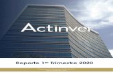 Reporte 1er Trimestre 2020 · 1er Trimestre 2020 Actinver reporta una Utilidad Neta de 179 millones de pesos en el primer trimestre de 2020 México, Ciudad de México, – 29 de abril