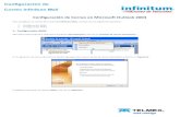 Configuración de Correo Electrónico Outlook 2003 · Configuración de Correo en Microsoft Outlook 2003 Para configurar tu cuenta de correo de Infinitum Mail, cuentas con las siguientes