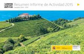 Resumen Informe de Actividad 2015 - fega.es · • Ayudas específicas por aplicación del art. 68 del Regla-mento (CE) nº 73/2009 (beneficios agroambientales, calidad y desventajas