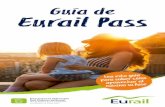 Guía de Cree su propia Eurail Pass historia · 2020-06-25 · Guía de inicio rápido 3 Antes de realizar su primer viaje, active su Pase en su agencia de viajes o en la boletería