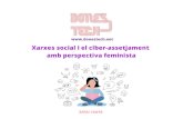 Xarxes social i el ciber-assetjament amb perspectiva feminista · Acords de convivència Pots contar el que sents, però no associar-lo amb cap persona Respectar la privacitat de