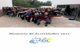 Memoria de Actividades 2013 - A Toda Vela · Feaps, en Valladolid. Victoria Lacalle, formadora en Fácil Lectura, ha impartido un curso para Feaps Andalu-cía. 800 entidades FEAPS