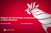 División de Tecnologías Académicas y Administrativascea.uprrp.edu/wp-content/uploads/2017/01/Presentacion-Docentes... · División de Tecnologías Académicas y Administrativas