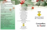 1 i 2 de desembre 16a Fira de Santa Llúcia · 2018-11-30 · 26 de desembre El quinto de Nadal a les 18h. a la Sala Multicultural organitza: Canyafocs 30 de desembre 8a Cursa dels