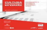 FINANCIERA ACTORES Y EN ESPAÑA DIFUSORES …...2020/04/22  · proyecto ‘Cultura Financiera en España: Conocimientos, prácticas y valores sobre el sistema financiero predominantes