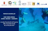 PROYECTO MARGULLAR · 2018-06-05 · AZORES- MADEIRA –LANZAROTE Jornadas Presentación de Proyectos MAC, Praia (Cabo Verde) 28 y 29 de junio 2017. PRESENTACIÓN. 2 Entidades participantes