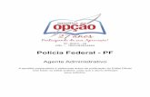 Polícia Federal - PF...Língua Portuguesa 1 Compreensão e interpretação de textos. ..... 01 2 Tipologia textual. ..... 01 3 Ortografia oficial. .....