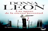 Libro proporcionado por el equipodescargar.lelibros.online/Donna Leon/Las Aguas de la Eterna Juventu… · perjudicada, atrapada en una eterna juventud por una lesión cerebral irreversible.