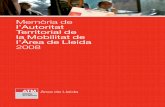 Memòria de l’Autoritat Territorial de la Mobilitat de l ... - ATM Àrea … · 4 ATM Àrea de Lleida, memòria d’activitats 2008 L’ATM de l’Àrea de Lleida posà el 31 de