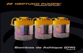 Bombas de Achique (DW) - Neptuno Pumps€¦ · Sellos/cierres mecánicos Doble cierre mecánico en baño de aceite. Sello mecánico doble en compartimiento de aceite. Material sello