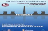 Inauguración del VII Congreso TICCIH-España, con la ... · de la remolacha en la Vega de Granada. Claves para su identificación y valoración a partir de la reconstrucción virtual