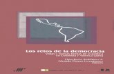 LOS RETOS DE LA DEMOCRACIA · 2010-10-27 · LOS RETOS DE LA DEMOCRACIA Viejas y nuevas formas de la política en Colombia y América Latina Primeraedición. Marzo de 2005 FundaciónForo