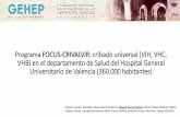 Presentación de PowerPoint - GEHEP2019 · 2019-10-29 · VIH • Cumplir objetivos 90-90-90 • Valencia está incluida en las Fast Track Cities • La provincia de Valencia presenta
