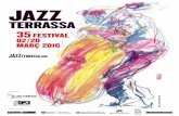 EL 35 FESTIVAL DE JAZZ DE TERRASSA APOSTA PER UN … · L'artista Salvador Alavedra i Invers (Terrassa 1919-2015) és l'autor de la imatge de l'edició 2016 del Festival de Jazz Terrassa.
