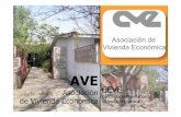 Presentaci n AVE-CEVE [Modo de compatibilidad]³n... · 2014-05-12 · de la demanda habitacional local, para luego, en el año 2002-03, realizar la gestión y puesta en marcha de