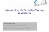 Interacción de la radiación con la materia...Interacción de electrones en medios con Z altos La generación de rayos X se fundamenta en la producción de radiación de frenado.
