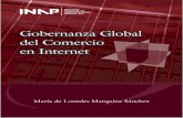 Gobernanza Global del Comercio en Internet · 2013-01-11 · Problemáticas, actores y mecanismos de gobernanza del comercio en Internet 341 Anexo III. Lista de Abreviaciones 365
