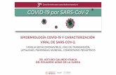 nCoV-2019 ahora es SARS-CoV-2€¦ · •nCoV-2019 ahora es SARS-CoV-2 •La enfermedad causada por él es ahora COVID-19. Introducción •Virus de ARN envueltos •Zoonóticos (otros