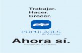 Ahora sí. - Populares de Astorga · • Participar, si procede, en las convocatorias de ofertas formativas ofertadas por la Consejería de Economía y Empleo. • Actuaciones con