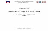 BOLETIN N°3 CAMPEONATO NACIONAL DE KARATE Y PARA-KARATE …fdnkaratechile.cl/panel/archivo/documento/arch... · DE KARATE DE CHILE Afiliada a Comité Olímpico de Chile y World Karate