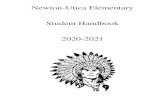 Newton-Utica Elementary Student Handbook 2020-2021 · Newton- Utica Elementary 2020-2021 School Calendar 167 Student Days (Board Approved 2-12-2019) Wednesday, August19, 2020 FIRST