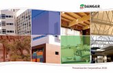 Presentación Corporativa 2020 - Construcciones Dangar...CONSTRUCCIONES DANGAR, S.A. (Tras cambios de carácter patrimonial y societario). 8 1.993 Construcción Ediﬁcio de Oﬁcinas