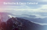 Bariloche & Cerro Catedral - AADIDES...Acceso al Cerro Catedral Desde el centro de Bariloche hasta el Cerro Catedral, hay una distancia de 20km, sobre ruta de asfalto de fácil acceso.