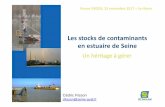 Les stocks de contaminants en estuaire de Seine · 2017-12-14 · Le GIP Seine‐Aval Un outil partenarial à l’interface Science/Gestion Missions Acquérir de la connaissance,