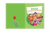 Tarjeta Cumple 1 - Revista Mis Amigos · FELIZ UMPLEAÑOS. Feliz Cumpleaños. Title: Tarjeta Cumple 1.indd Author: Adobe InDesign CC 2014 (Macintosh) Created Date: 1/27/2017 3:47:02