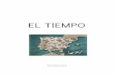 EL TIEMPO [Modo de compatibilidad]ceipsantamariadegracia.com/.../uploads/2016/10/EL-TIEMPO.pdfMicrosoft PowerPoint - EL TIEMPO [Modo de compatibilidad] Author Teresa Created Date 3/25/2009