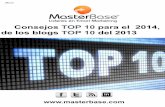 Top 10 Consejos para el 2014 - MasterBasecdea.masterbase.com/hs-fs/...pdf/...para_el_2014-1.pdf · 2014 MasterBase® Todos los Derechos Reservados – Consejos TOP 10 para el 2014