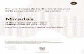 Miradasfidesconseils.eu/doc/europe/2012 - miradas-cpm_cast.pdf · Miradas al desarrollo del territorio transfronterizo pirenaico Hacia una cooperación cultural más eficiente ...