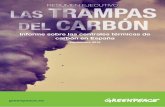 Informe sobre las centrales térmicas de carbón en Españaarchivo-es.greenpeace.org/espana/Global/espana/2015...España ha sido el único país de la UE, que con la transposición