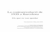 La contrarevolució de 1939 a Barcelona8 - Anàlisi dels cinc diaris publicats a Barcelona l’any 1939 9 - Una visió indulgent des del costat franquista dels periodistes que van