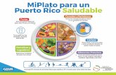 MiPlato para un Puerto Rico Saludablesalud.gov.pr/Dept-de-Salud/Documents/Comision de...MiPlato para un Puerto Rico Saludable Cereales y Farináceos Lácteos Frutas Hortalizas y Legumbres