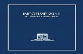 INFORME 2011 - SNIEG€¦ · Instituto Nacional de Estadística y Geografía INFORME 2011 | 3 Índice Presentación 21 CAPÍTULO I Resultados de la Ejecución del Programa Anual de