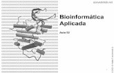 Bioinformática Aplicada - Aula 02 · matemáticos disponíveis no módulo math da linguagem Python. Para o uso desses métodos matemáticos, precisamos chamar o módulo math, com
