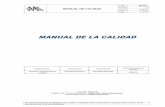MANUAL DE LA CALIDAD · 2019-08-19 · Norma ISO/IEC 17011:2017 - Evaluación de la Conformidad-Requisitos Generales para los Organismos de Acreditación que Realizan la Acreditación