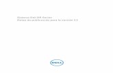 Sistema Dell DR Series Notas de publicación para la versión 3 · (Guía de interoperabilidad del sistema Dell DR Series). 6. Tabla 3. Capacidad de la unidad externa y capacidad