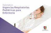 Diplomado en Urgencias Respiratorias Pediátricas para ... · la formación de profesionales de la salud preparados para responder a las necesidades de nuestro país, ofrece este