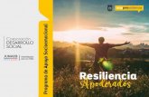 Cultivemos la Resiliencia;providenciaeduca.cl/sitio/images/Material-extra/Apoyo...Cultivemos la Resiliencia; un factor protector para nuestro bienestar emocional El verdadero origen