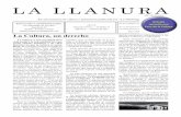 La Cultura, un derecholallanura.es/llanura/La-Llanura-75.pdf · patrimonio artístico, lingüístico, reli-gioso y educativo que se concreta en objetos muebles e inmuebles. Ya en