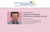 Logística en el Mercosur - enfasis.com€¦ · Inversion Pública 211 Km Inversión Privada 2.307 Km. Inversiones necesarias para cambiar la realidad PAC: - Programa de Aceleración