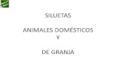 SILUETAS ANIMALES DOMÉSTICOS Y DE GRANJA...SILUETAS ANIMALES DOMÉSTICOS Y DE GRANJA Created Date 1/12/2017 4:32:47 PM ...