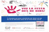 VIU LA FESTA DES DE DINS! - Vilafranca del Penedès · VIU LA FESTA DES DE DINS! Es busquen persones voluntàries per donar un cop de mà en diferents actes de la Festa Major 2018.