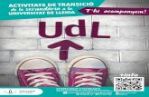 +infoCoberta guia.indd 1 02/12/2016 12:24:21 PROGRAMA CAMÍ A LA UdL Catàleg d’activitats per a primària i secundària Universitat de Lleida Curs 2016-2017 VICERECTORAT D’ESTUDIANTS