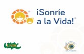 PRESENTACION SONRIE A LA VIDA 2017idiomas.ens.uabc.mx/docs/Sonrie-a-la-Vida 2017.pdf · 2018-04-11 · GRATIS junto con la plática de prevención, ... Club de Leones Internacional,