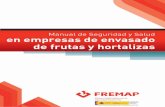 Manual de Frutas y Hortalizas prcticas/MAN.067...de frutas y hortalizas los riesgos a los que están expuestos y las medidas preventivas que pueden adoptar para evitarlos. Para ello,