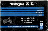 Vespa PK 125 XL Vespa PK 75 XL 97 e 00.011 1 97 M 00.011 96 e 00.01196 M Modelos «ELESTART» Vespa PK 125 XL Vespa PK 75 XL 100 e 00.011 1 100 M 00.011 104 e 00.011104 M 00.011 Fig.4
